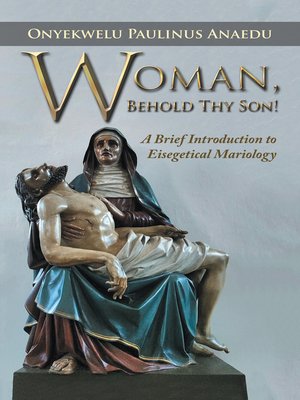 cover image of Woman, Behold Thy Son!